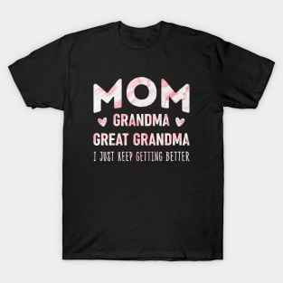 Mom Grandma Great Grandma T-Shirt